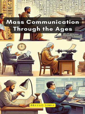 cover image of Mass Communication Through the Ages